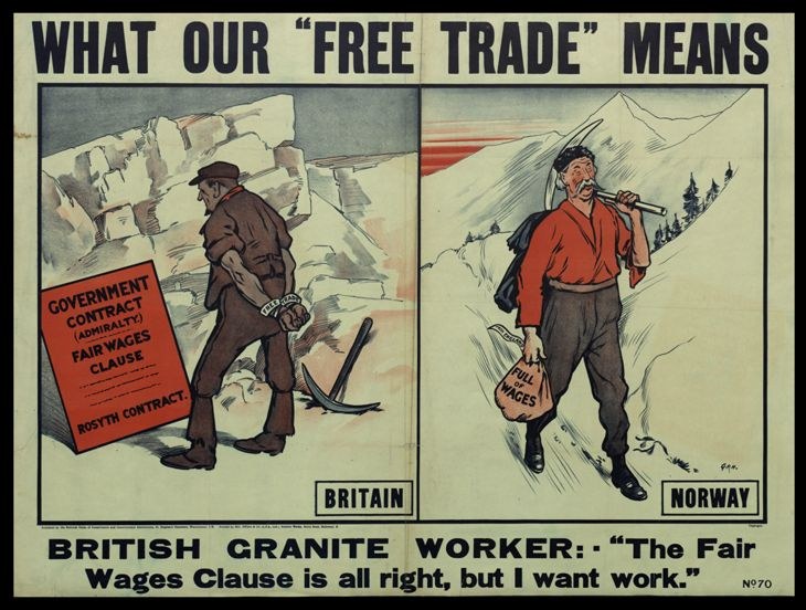 Plakat mit zwei Personen vor einem Berg- und Baumhintergrund, mit Text "Was unser Freihandel bedeutet - Britischer Granit Arbeiter - Die Fair-Wage-Klausel ist in Ordnung, aber ich will Arbeit."